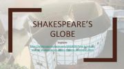 English powerpoint: Shakespeare�s Globe