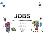 English powerpoint: Verb �be� 3rd person singular-Jobs
