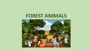 English powerpoint: Forest animals