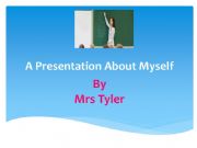 English powerpoint: A Presentation About Myself