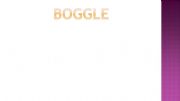 English powerpoint: Boggle