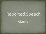 English powerpoint: Reported Speech game