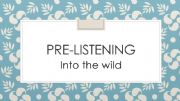 English powerpoint: Animals into the wild
