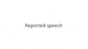 English powerpoint: Reported speech