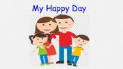 English powerpoint: My Happy Day
