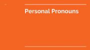 English powerpoint: Personal Pronouns Lesson