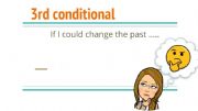 English powerpoint: Third conditional explanation and examples