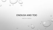 English powerpoint: Enough and Too ppt