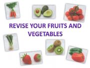 English powerpoint: Revise your fruits and vegetables 
