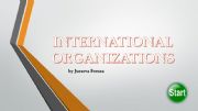 English powerpoint: International Organizations