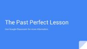 English powerpoint: Past Perfect Presentation