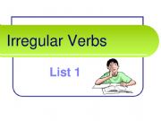 English powerpoint: Irregular Verbs List 1