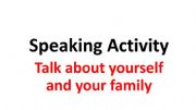 English powerpoint: Speak about yourself and your family