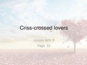 English powerpoint: criss crossed lovers