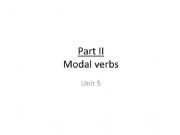 English powerpoint: Modal verbs (part B)
