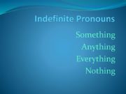 English powerpoint: Indefinite Pronouns