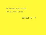 English powerpoint: GAME HIDDEN PICTURE HOLIDAY ACTIVITIES