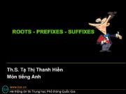 English powerpoint: Roots - Prefixes - Suffixes