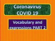 English powerpoint: Corona virus  vocabulary and expressions   part 1