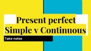 English powerpoint: Present perfect simple v present perfect continuous