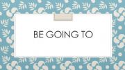 English powerpoint: Going to