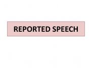 English powerpoint: REPORTED SPEECH BASIC PRESENTATION