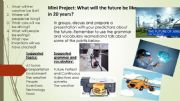 English powerpoint: Mini Project - The Future