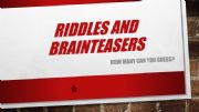 English powerpoint: riddles and brainteasers