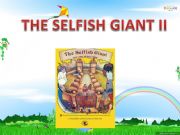 English powerpoint: The Selfish Giant Part 2