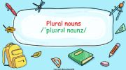 English powerpoint: Plural nouns (regular and irregular)