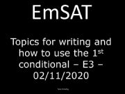 English powerpoint: Using the First Conditional In Exam Writing 