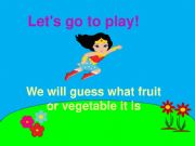 English powerpoint: Guess fruit or vegetable