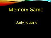 English powerpoint: Daily Routines Memory Game