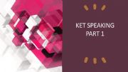 English powerpoint: KET speaking part 1 