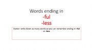 English powerpoint: Y8 Gothic vocabulary suffix -ful and -less