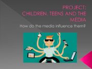 English powerpoint: Teens and Media