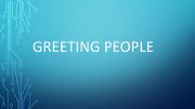 English powerpoint: greeting people 
