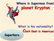 English powerpoint: where is he from?