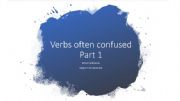 English powerpoint: Verbs often confused PART 1 (practice)
