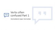 English powerpoint: Verbs often confused PART 1 (vocabulary)