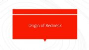 English powerpoint: Redneck Discussion