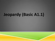 English powerpoint: Jeopardy (Basic A1.1)
