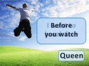 English powerpoint: I Want To Break Free - Queen