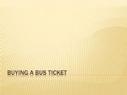 English powerpoint: Buying a bus ticket video