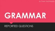 English powerpoint: Reported Speech - Questions