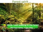 English powerpoint: FOREST SPIRIT [a speaking presentation]