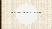English powerpoint: Present Perfect Rules