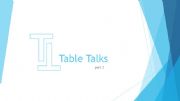 English powerpoint: Table Talks 3
