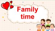 English powerpoint: Family time