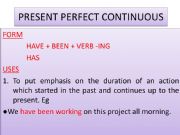 English powerpoint: PRESENT PERFECT CONTINUOUS